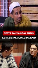 Desta Tanya Soal Rujuk ke Habib Jafar, Mau Balikan?