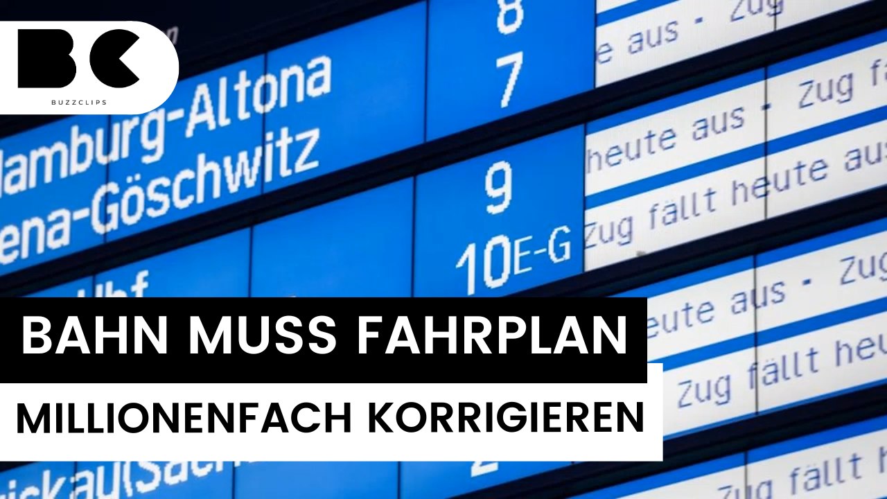 “Kontrollverlust”: Bahn muss Fahrplan wohl millionenfach anpassen