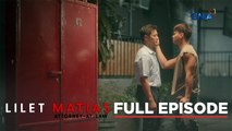 Lilet Matias, Attorney-At-Law: The punishment of forbidden love! (Full Episode 118) August 19, 2024