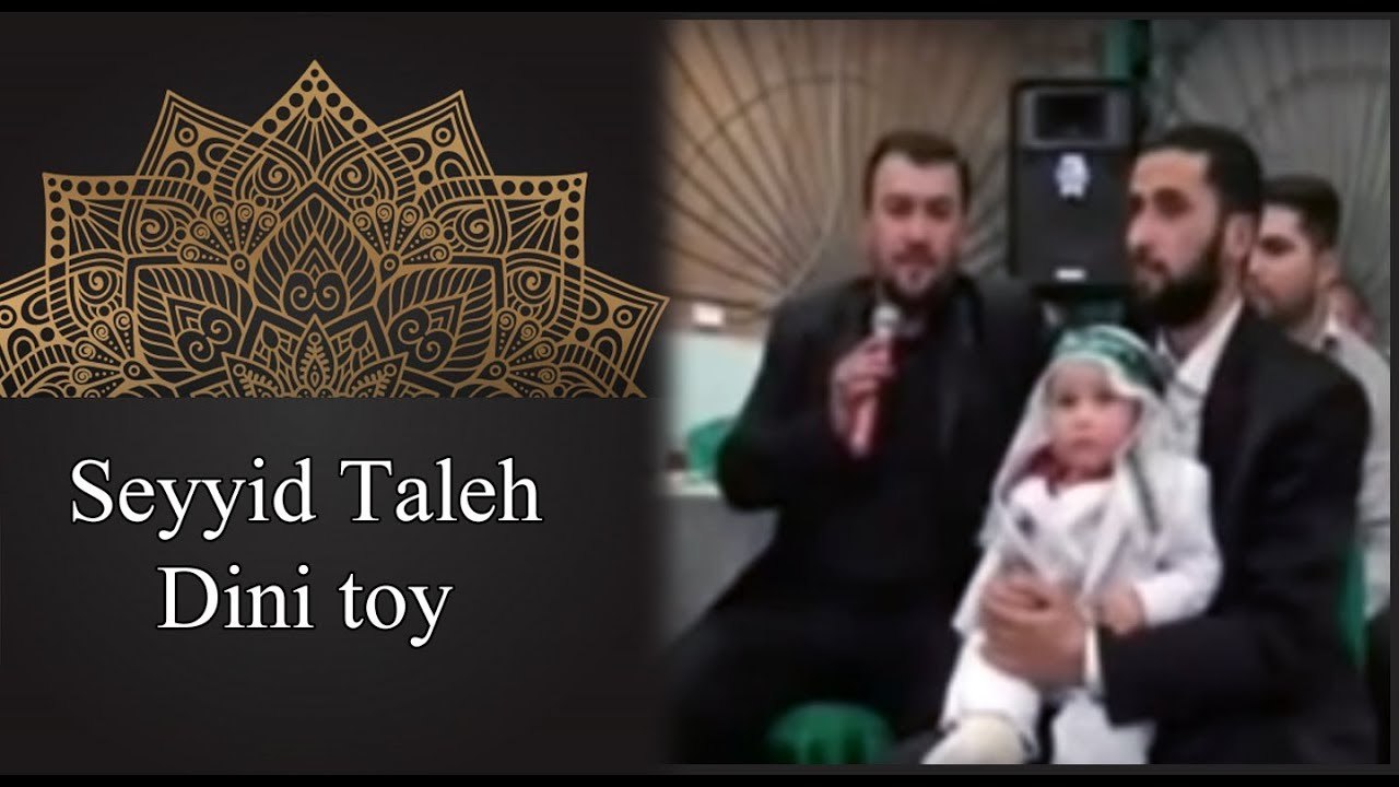 Seyyid Taleh  - Dini Toy