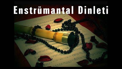 Özlem..MUHTEŞEM..Ney | Enstrümantal Dinleti 2016