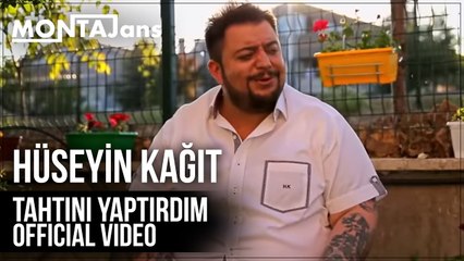 Hüseyin Kağıt - Tahtını Yaptırdım (Official Video)