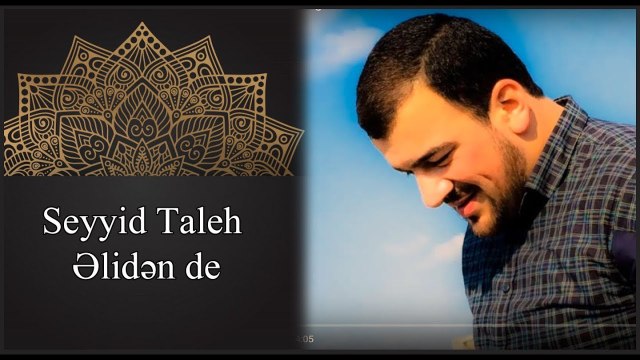 Seyyid Taleh Boradigahi Eliden de
