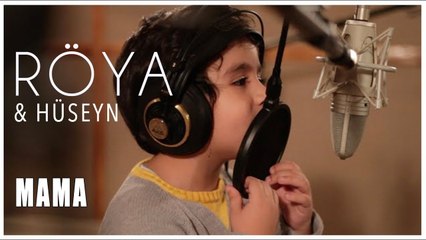 Röya & Hüseyn - Mama
