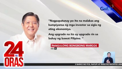 R&I Credit rating ng Pilipinas, tumaas sa "A-"dahil sa patuloy na paglago ng national income | 24 Oras