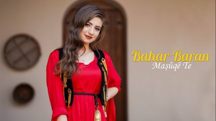 BAHAR BARAN - MAŞÛQÊ TE (Official Video)