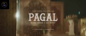 Pagal | Nimra Mehra | Jaz Dhami | Official Music Video | New Punjabi Song 2024 | Love Songs Punjabi