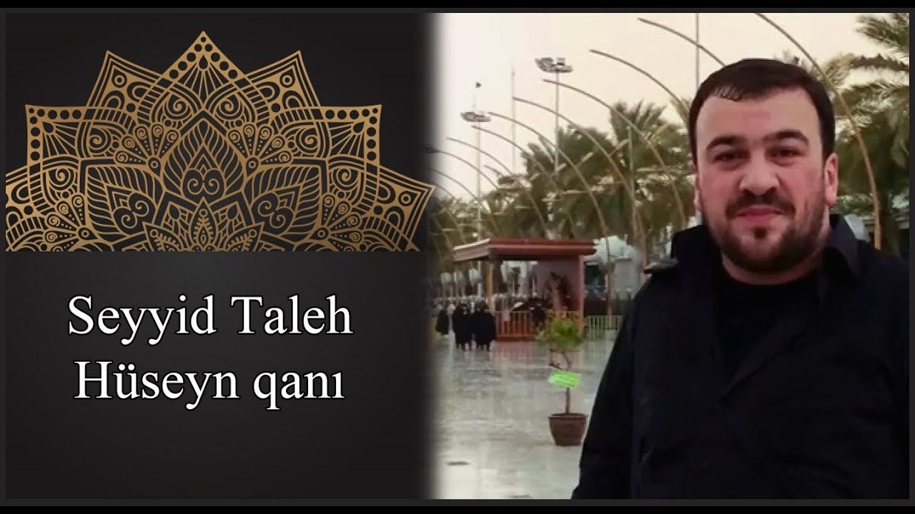 Seyyid Taleh Boradigahi - Hüseyn qanı - yeni 2016