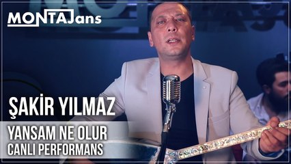 Şakir Yılmaz - Yansam Ne Olur (Canlı Performans)