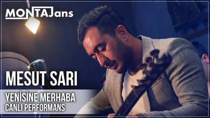 Mesut Sarı - Yenisine Merhaba (Canlı Performans)