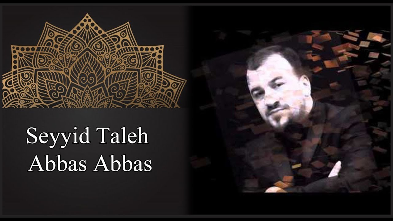 Seyyid Taleh Boradigahi - Abbas Abbas - yeni 2016