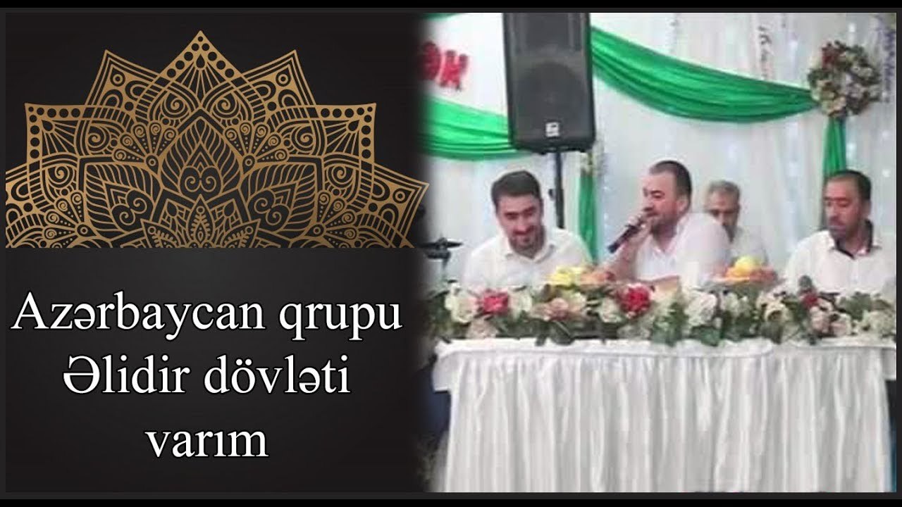 Azerbaycan ilahi negmeler qrupu - Elidir dövlet...