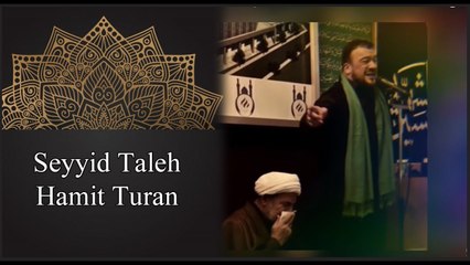 Hamit Turan hocamizin anisina - Seyyid Taleh - Yalqizam Huseyn