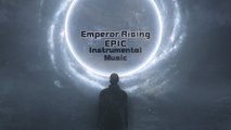 Best Epic Cinematic Music ♪ Emperor Rising ♪ Ender Güney (Official Audio)
