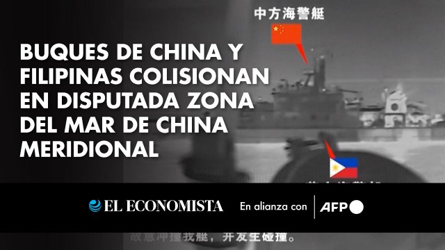 Buques de China y Filipinas colisionan en disputada zona del Mar de China Meridional