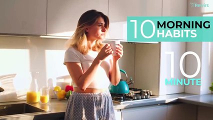 MORNING HABITS FOR HEALTHY MIND