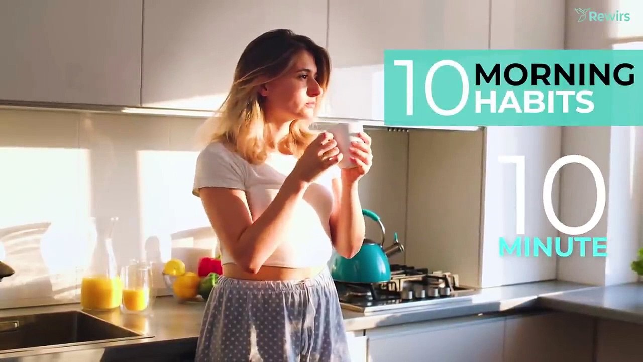 MORNING HABITS FOR HEALTHY MIND