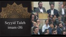 Seyyid Taleh - imam Eli mövludu - 3 - cu hisse