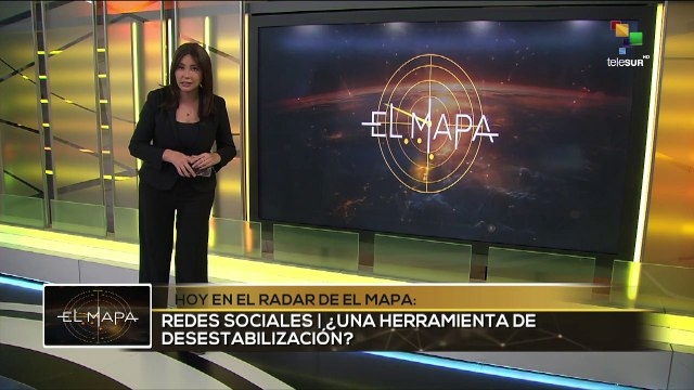 EL MAPA 19-08-24: REDES SOCIALES | ¿UNA HERRAMIENTA DE DESESTABILIZACIÓN?