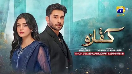 Kaffara Episode 23 - [Eng Sub] - Ali Ansari - Laiba Khan - Zoya Nasir - 19th August 2024 - HAR PAL GEO