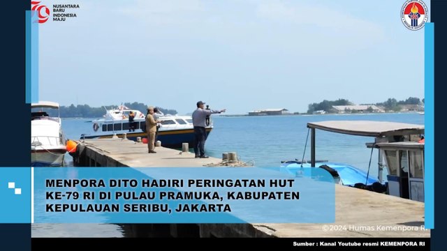 Menpora Dito Hadiri Peringatan HUT Ke-79 RI Di Pulau Pramuka, Kabupaten Kepulauan Seribu, Jakarta