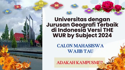 Universitas dengan Jurusan Geografi Terbaik di Indonesia Versi THE WUR by Subject 2024