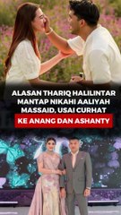 Alasan Thariq Halilintar Mantap Nikahi Aaliyah Massaid, Usai Curhat ke Anang dan Ashanty