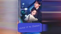 Leave It To Chance Full Drama Short