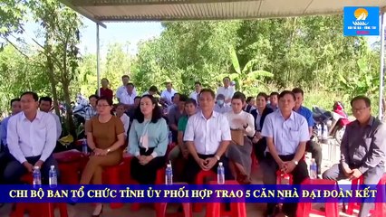 (Báo BR-VT) Trao nhà Đại đoàn kết tại huyện Xuyên Mộc, Châu Đức