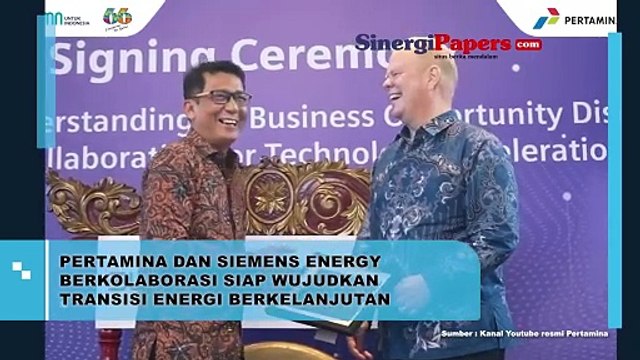 Pertamina dan Siemens Energy Berkolaborasi Siap Wujudkan Transisi Energi Berkelanjutan