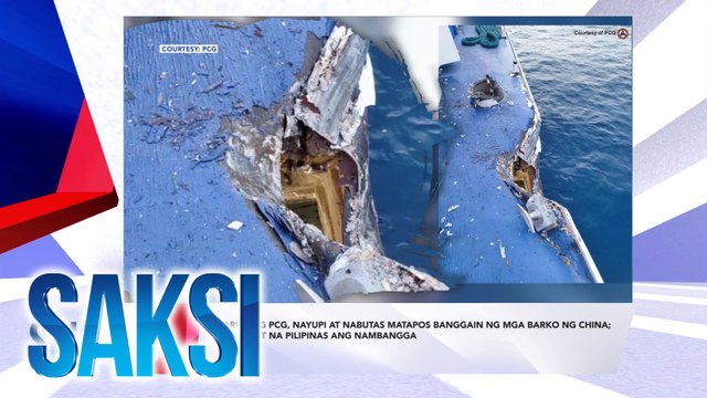 SAKSI RECAP: 2 Barko ng PCG, nayupi at nabutas matapos banggain ng mga barko ng China; CCG, iginiit na Pilipinas ang nambangga (Originally aired on August 19, 2024)
