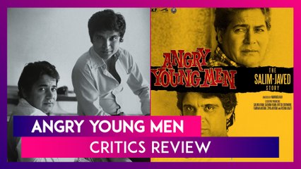 Angry Young Men Review: Critics Laud Docuseries For Its Brilliant Tribute To Salim-Javed