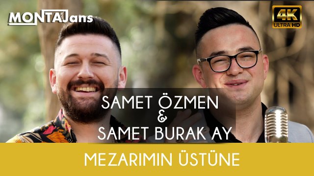 Samet Özmen & Samet Burak Ay - Mezarımın Üstüne (Official Video)