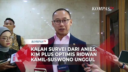 Descargar video: Kalah Survei dari Anies Baswedan di Pilkada Jakarta, KIM Plus Optimis Ridwan Kamil-Suswono Unggul