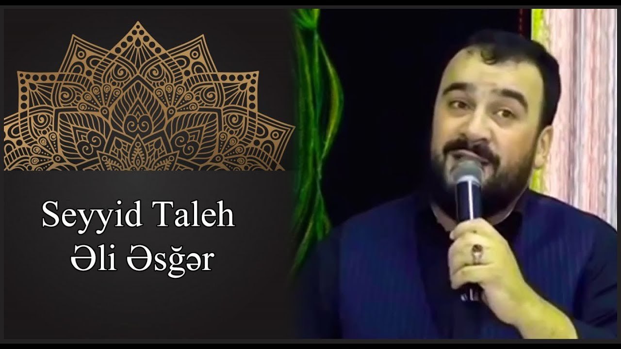 Seyyid Taleh - Hezret Eli Esger - gözel sinezen