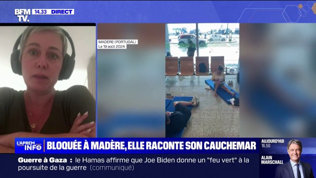 On a utilisé absolument toutes nos économies : cette voyageuse bloquée à Madère depuis samedi à cause des feux de forêt témoigne