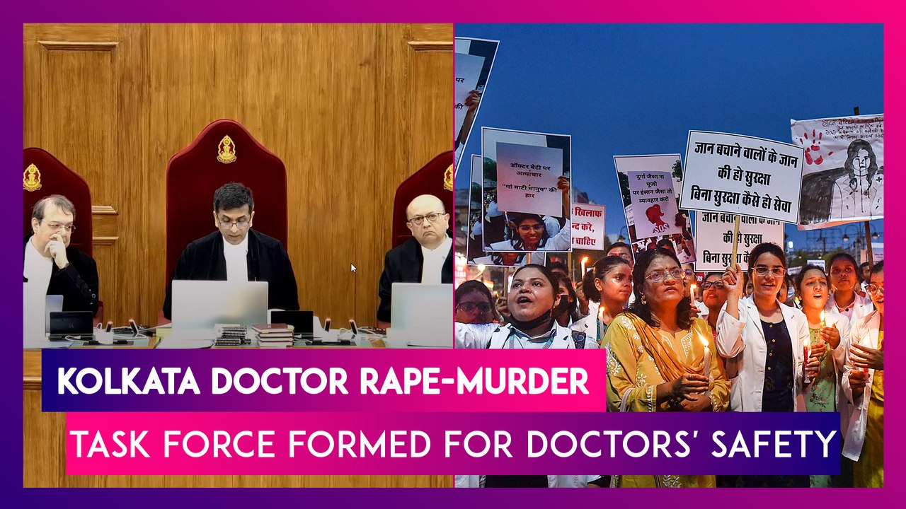 Kolkata Doctor Rape-Murder Case: Supreme Court Sets Up National Task Force For Doctors’ Safety