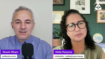 É muito importante a Presença dos Pais - Meditantes PodCast #21