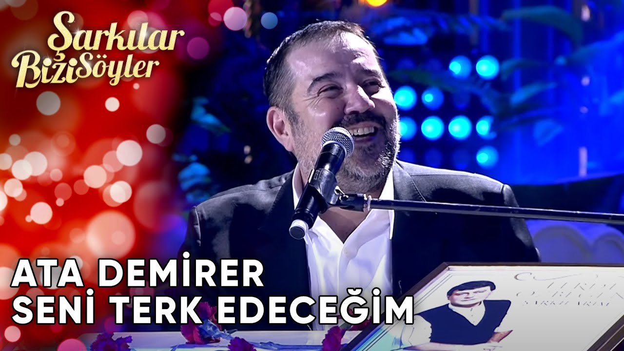 Seni Terk Edeceğim - Ata Demirer | Şarkılar Bizi Söyler | Performans