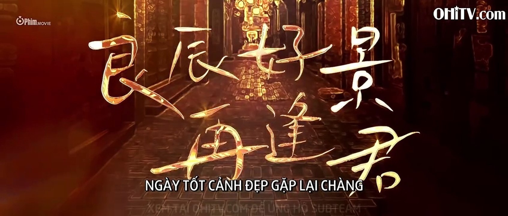 Ngày Tốt Cảnh Đẹp Gặp Lại Chàng Tập 15 Vietsub Thuyết minh