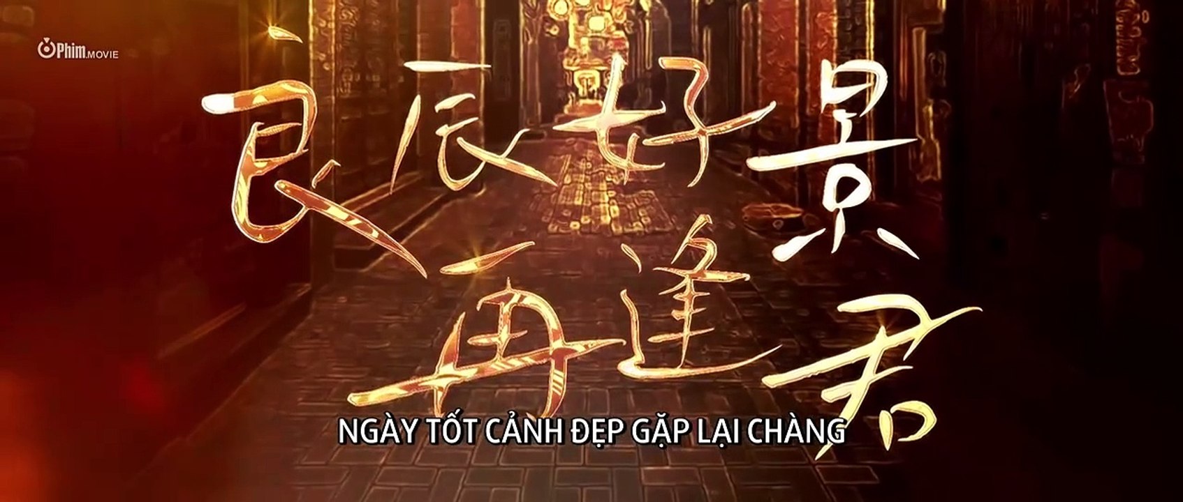 Ngày Tốt Cảnh Đẹp Gặp Lại Chàng Tập 18 Vietsub Thuyết minh