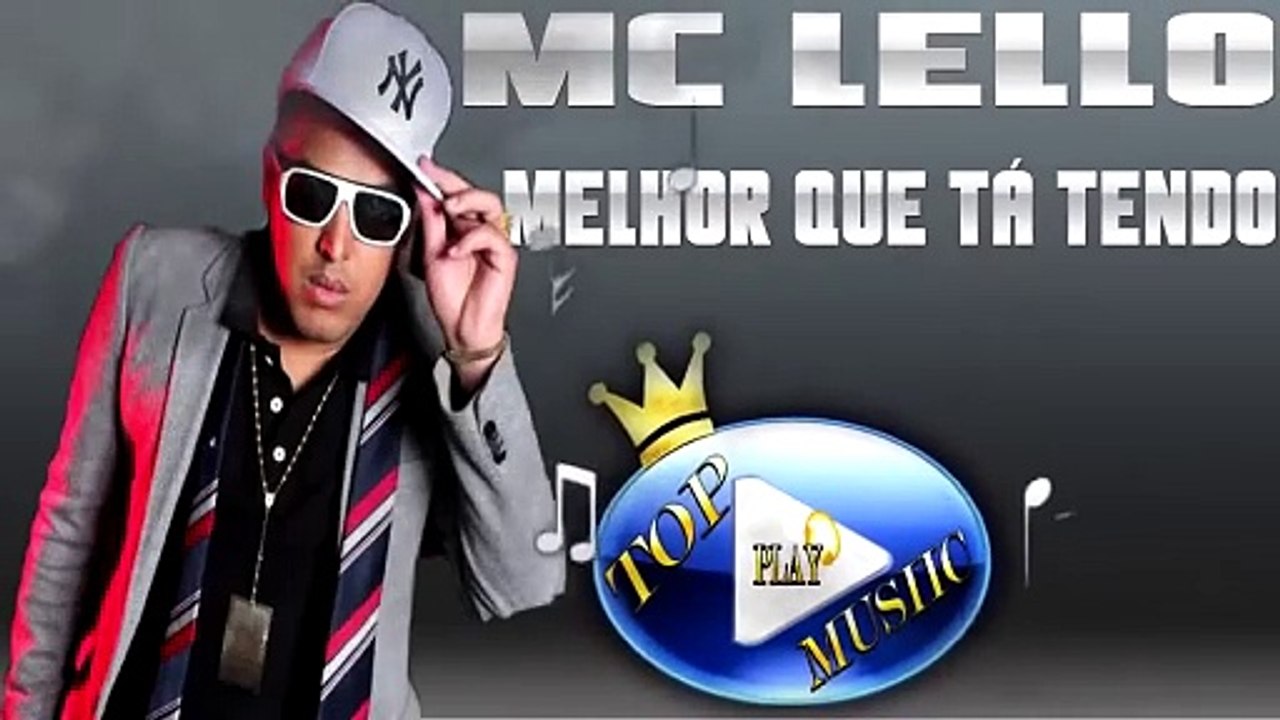 MC LELLO - MELHOR QUE TÁ TENDO ♪(DOWNLOAD)♫