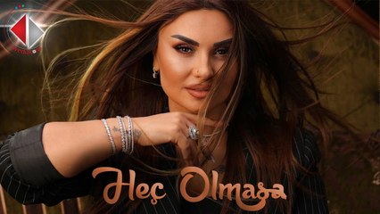 Şəbnəm Tovuzlu - Heç Olmasa (Yeni 2023)
