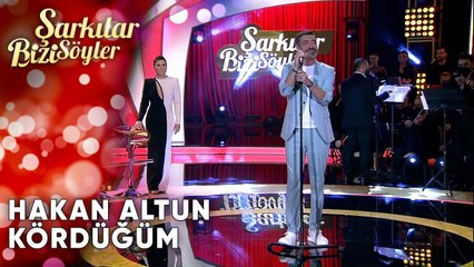 Kördüğüm - Hakan Altun | Şarkılar Bizi Söyler | Performans