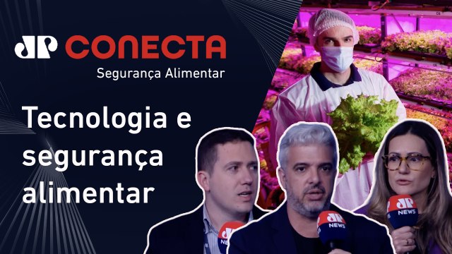 Conheça inovações tecnológicas que podem ajudar na luta contra a fome | JP CONECTA
