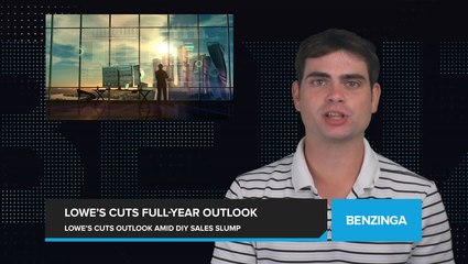 Lowe's Cuts Full-Year Outlook Amid Slump in DIY Sales, Cites Weather and Economy for Low Second Quarter Performance