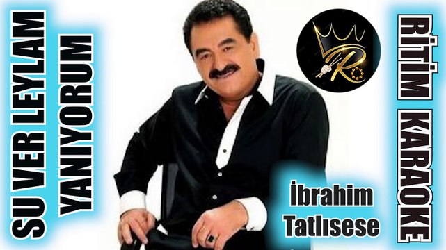 Su Ver Leylam Yanıyorum - İbrahim Tatlıses ✩ Ritim Karaoke (Uşşak Minör 4/4 C Sebare Bedir Çağlayan)