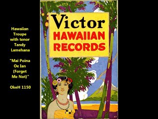 Hawaiian Troupe - Tandy Lamehana (1914)