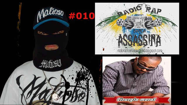 #010 - CIRURGIA MORAL / BUBBA SPARXXX - RADIO RAP BANCA ASSASSINA KWAI kwai.com/@fabriciodrx77