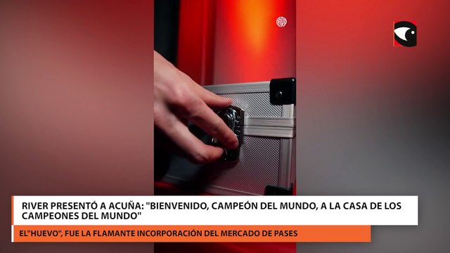 River presentó a Acuña Bienvenido, campeón del mundo, a la casa de los campeones del mundo